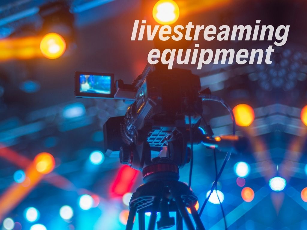  Streaming Equipment: Mengenal Alat Dasar Untuk Livestreaming
